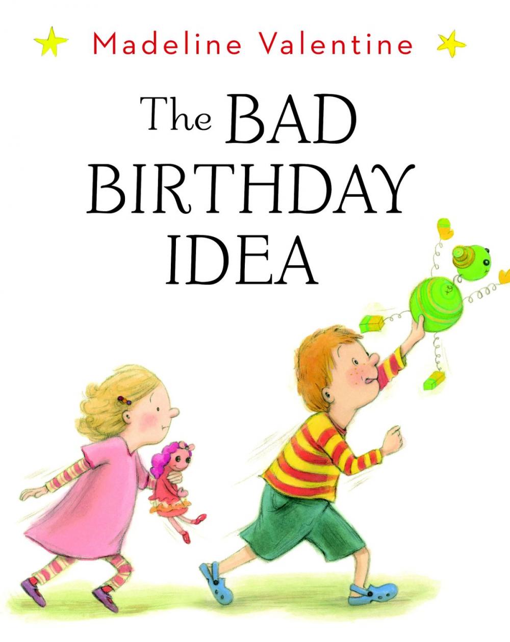 Big bigCover of The Bad Birthday Idea