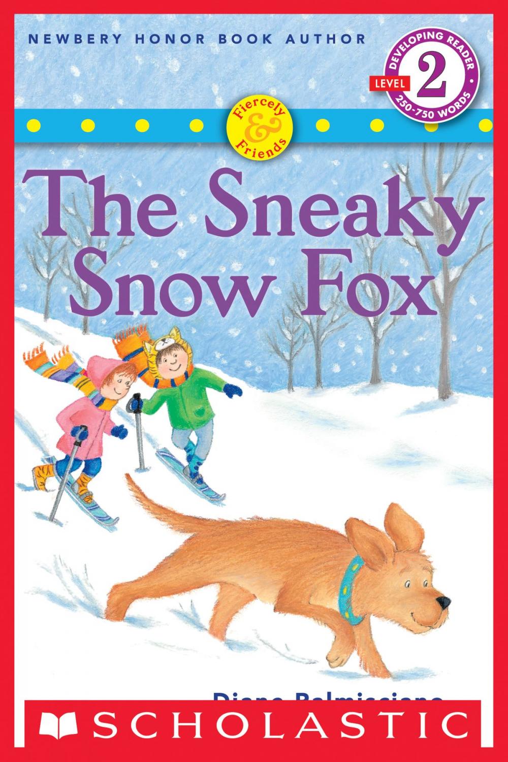 Big bigCover of Fiercely and Friends: The Sneaky Snow Fox