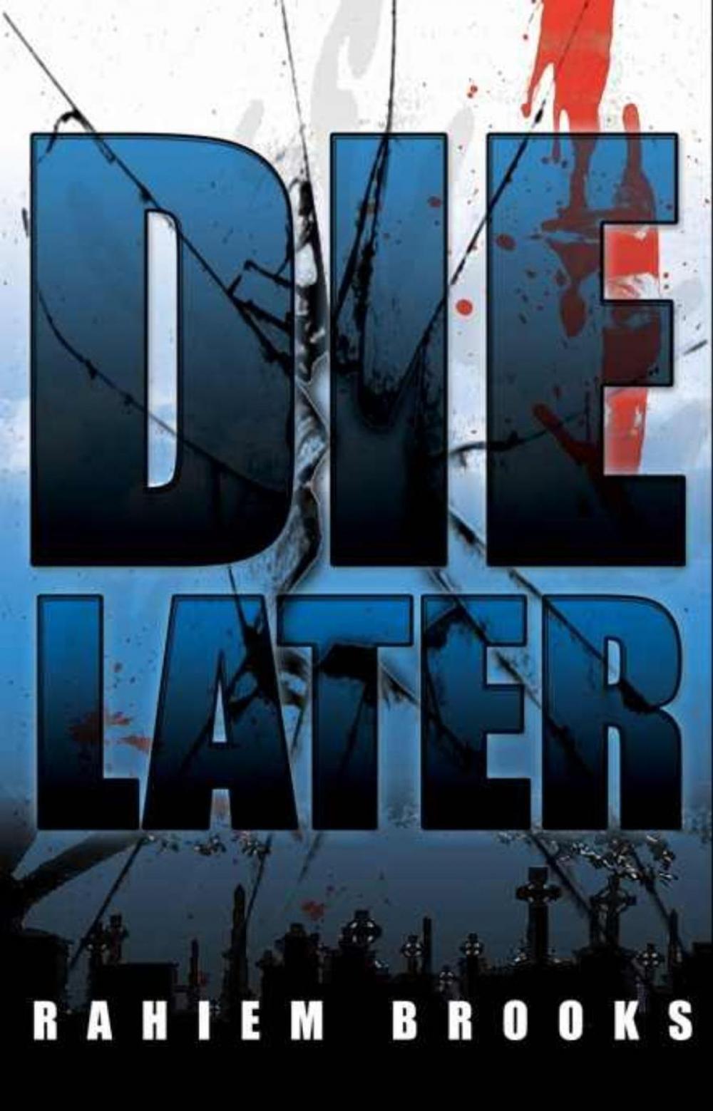 Big bigCover of Die Later