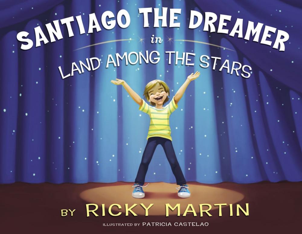 Big bigCover of Santiago the Dreamer in Land Among the Stars