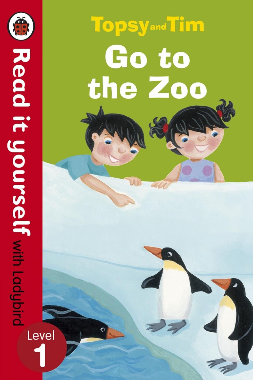 Big bigCover of Topsy and Tim: Go to the Zoo - Read it yourself with Ladybird