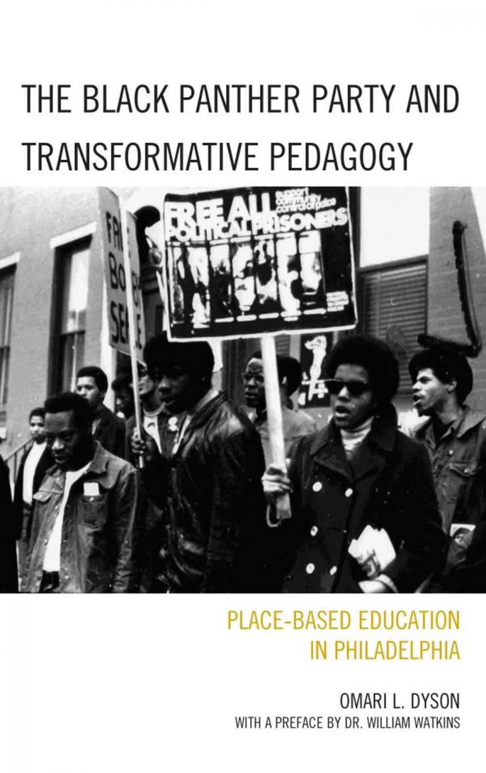 Big bigCover of The Black Panther Party and Transformative Pedagogy