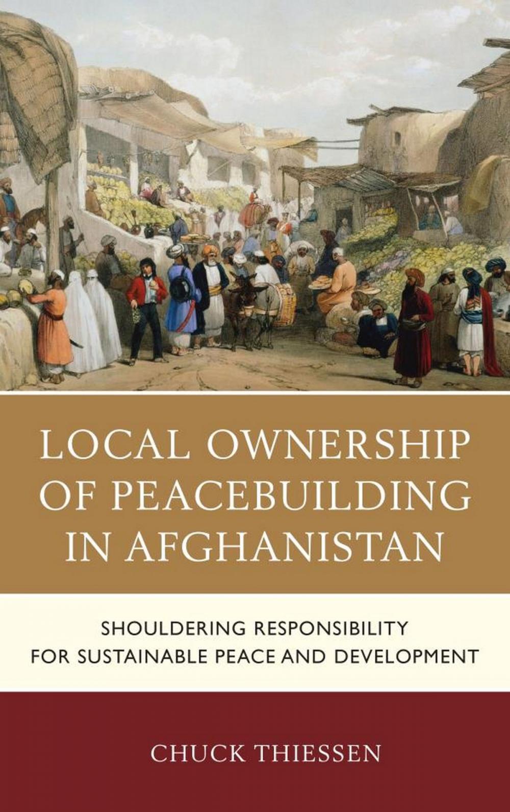 Big bigCover of Local Ownership of Peacebuilding in Afghanistan