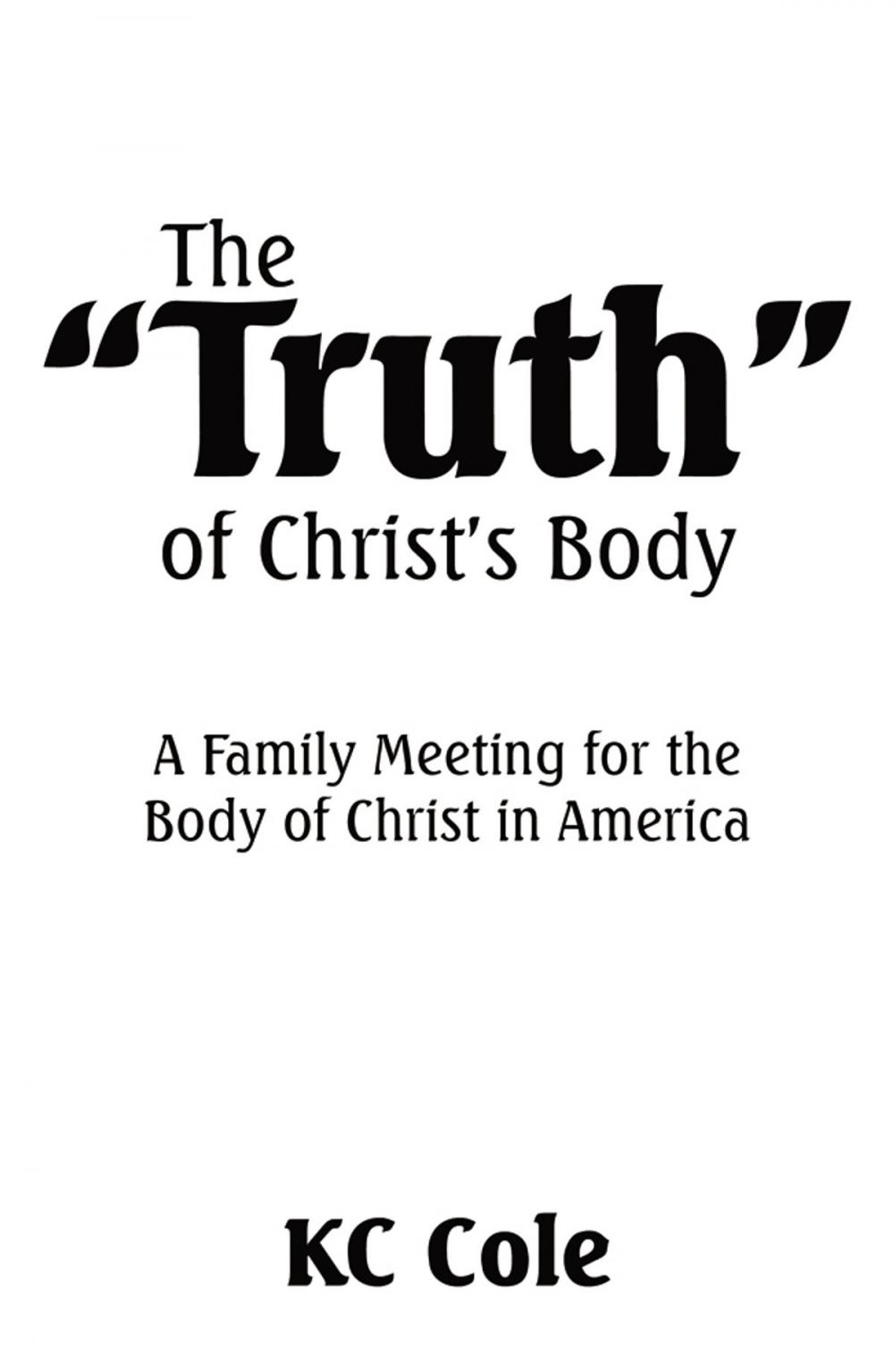 Big bigCover of The Truth of Christ's Body