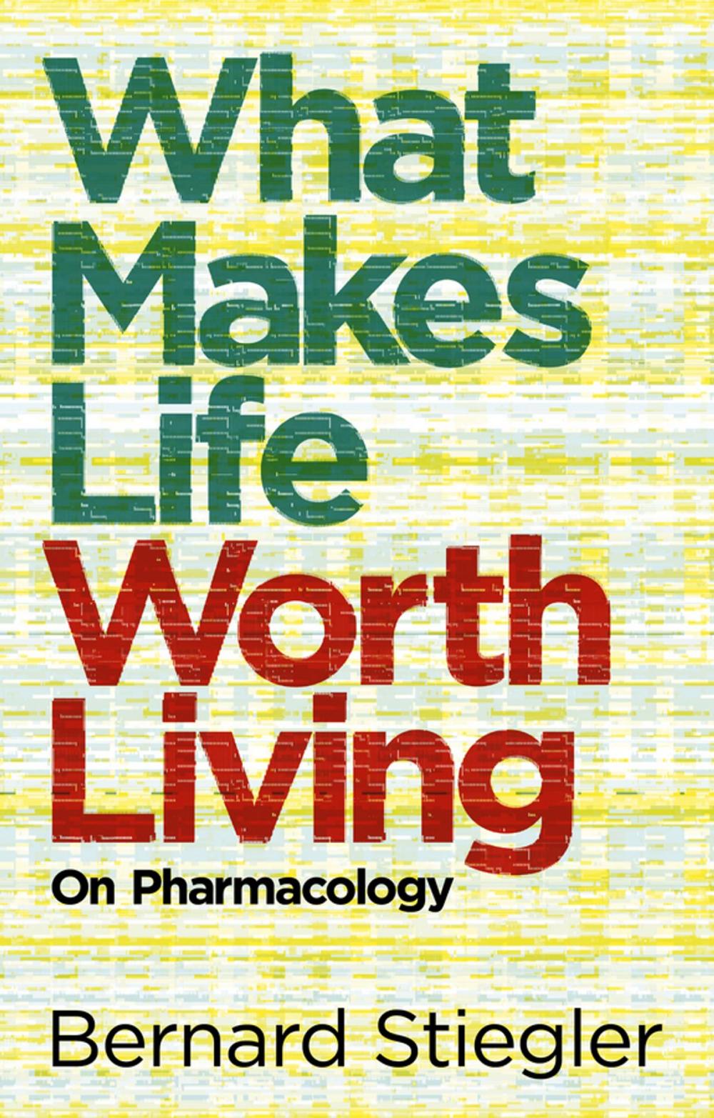 Big bigCover of What Makes Life Worth Living