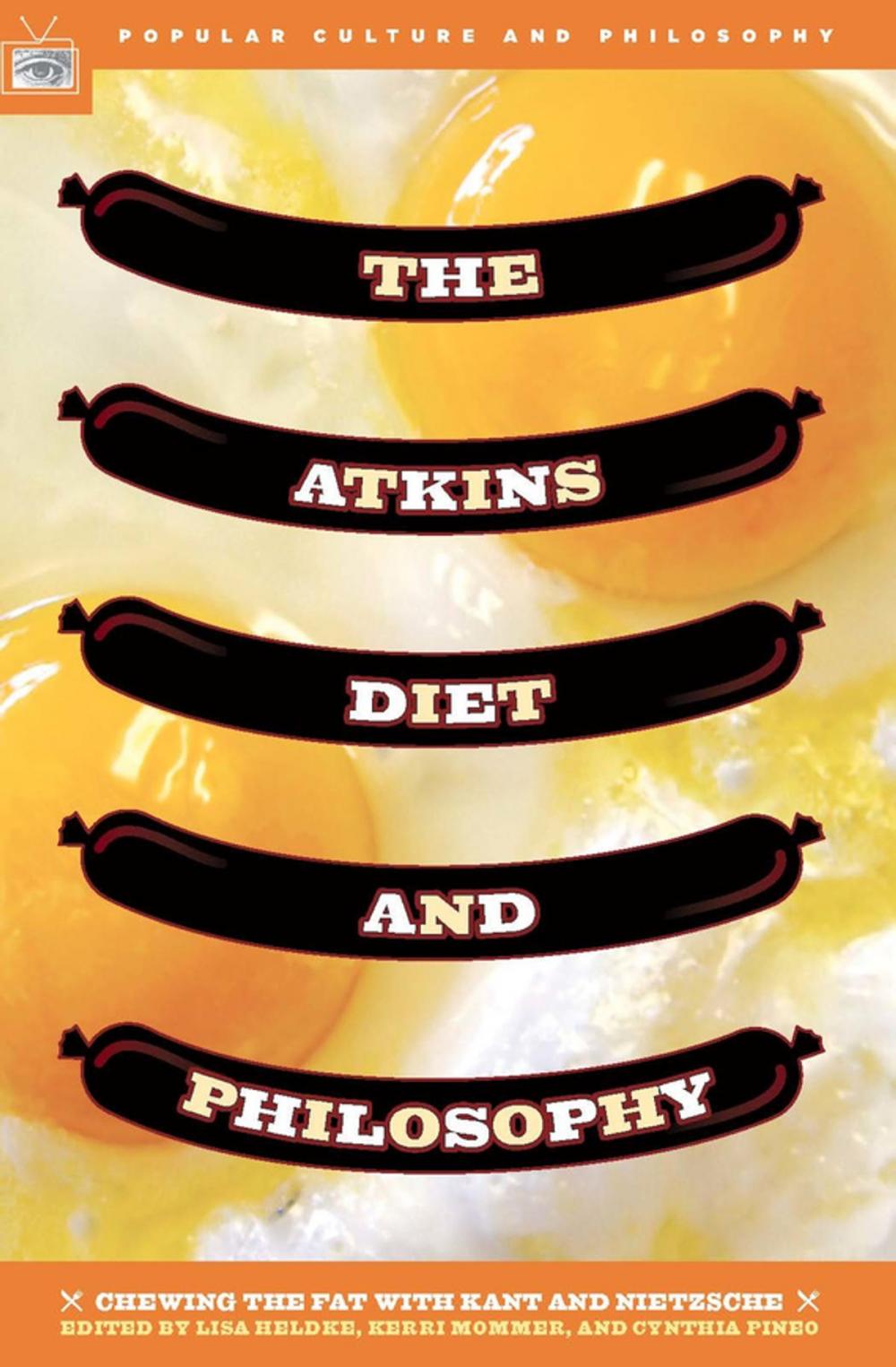 Big bigCover of The Atkins Diet and Philosophy