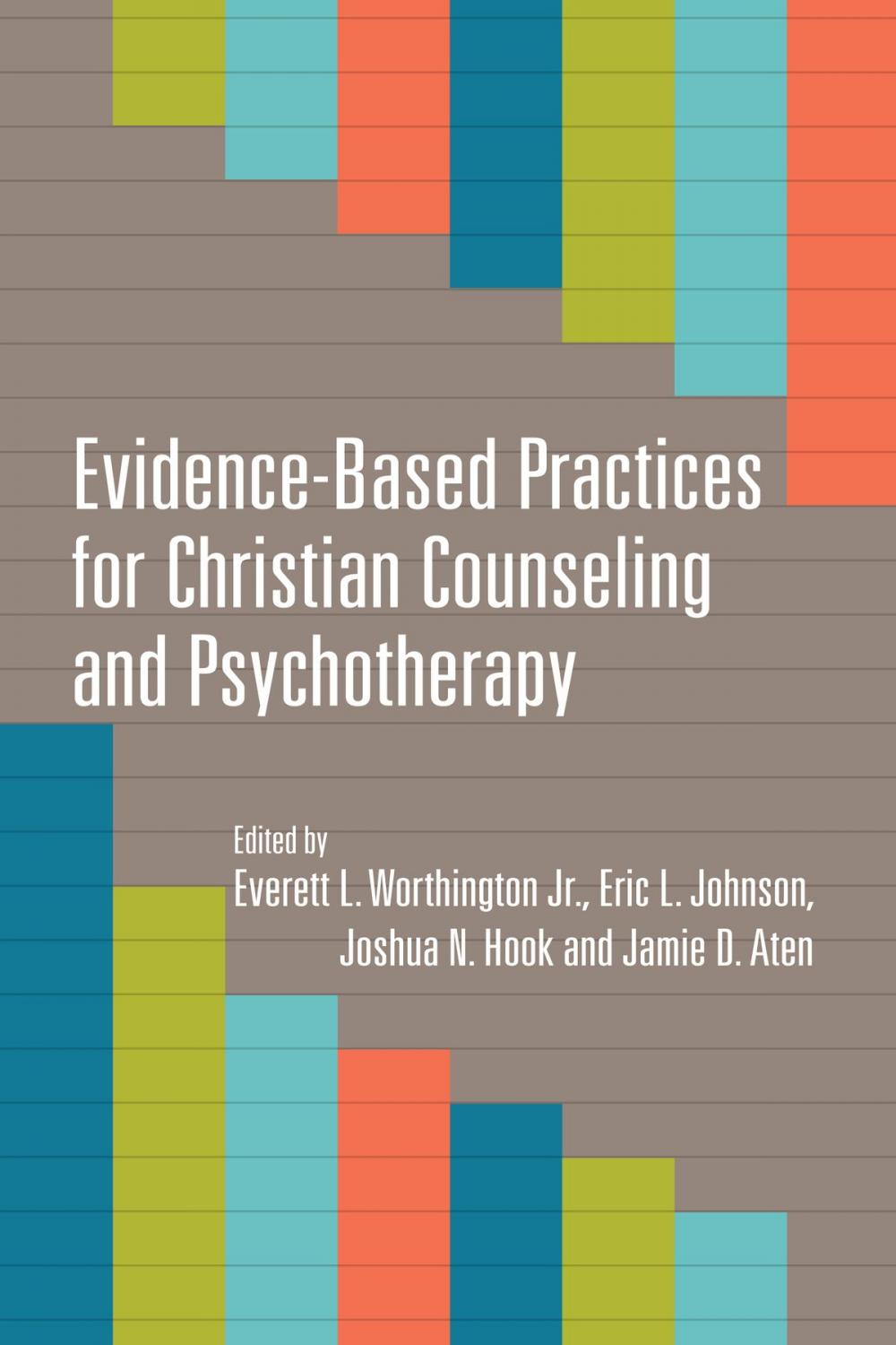 Big bigCover of Evidence-Based Practices for Christian Counseling and Psychotherapy