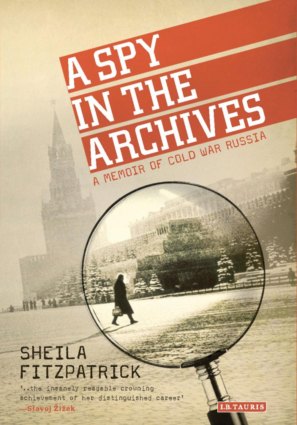 Big bigCover of A Spy in the Archives