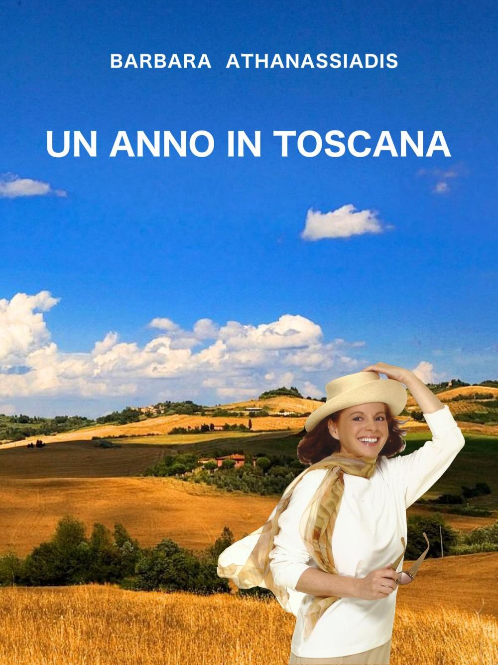 Big bigCover of Un Anno In Toscana