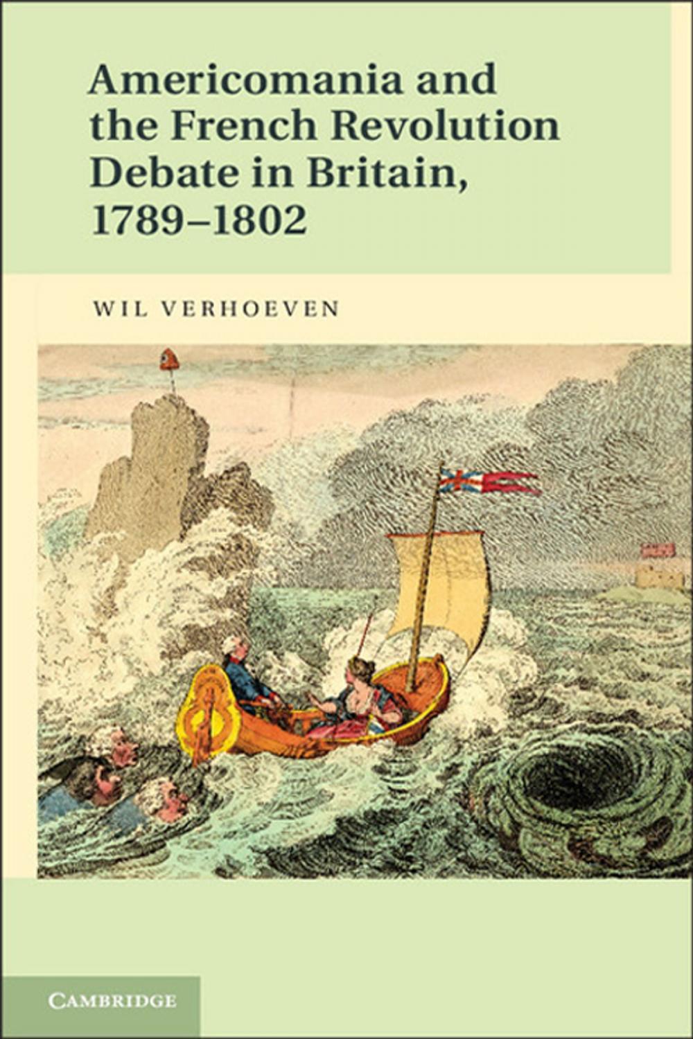 Big bigCover of Americomania and the French Revolution Debate in Britain, 1789–1802