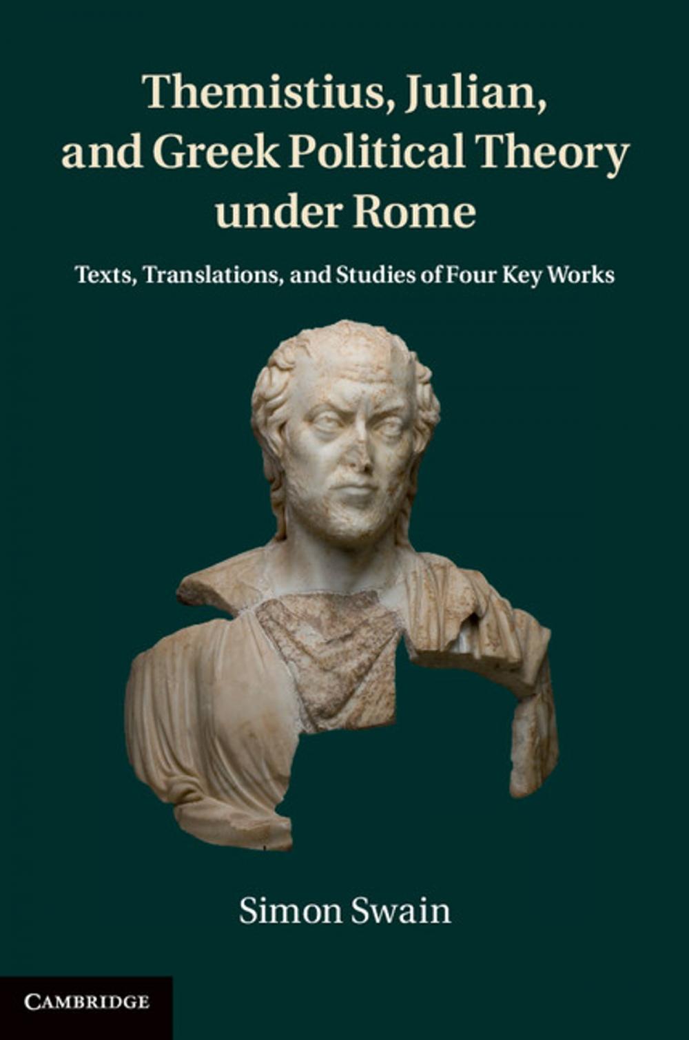 Big bigCover of Themistius, Julian, and Greek Political Theory under Rome