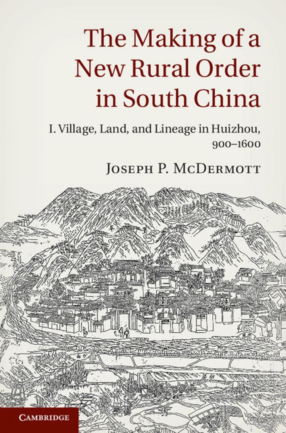 Big bigCover of The Making of a New Rural Order in South China: Volume 1