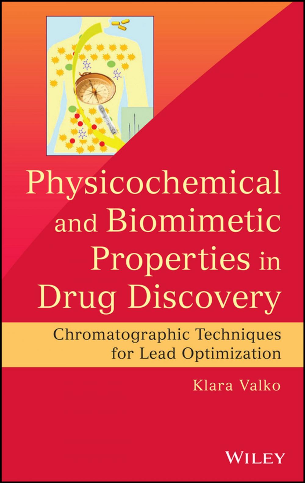 Big bigCover of Physicochemical and Biomimetic Properties in Drug Discovery