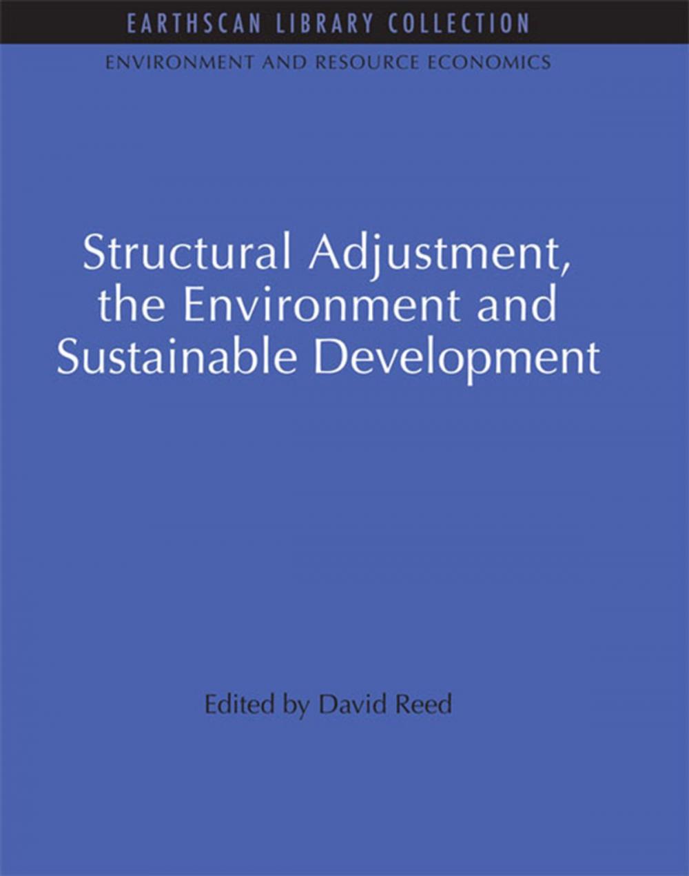 Big bigCover of Structural Adjustment, the Environment and Sustainable Development