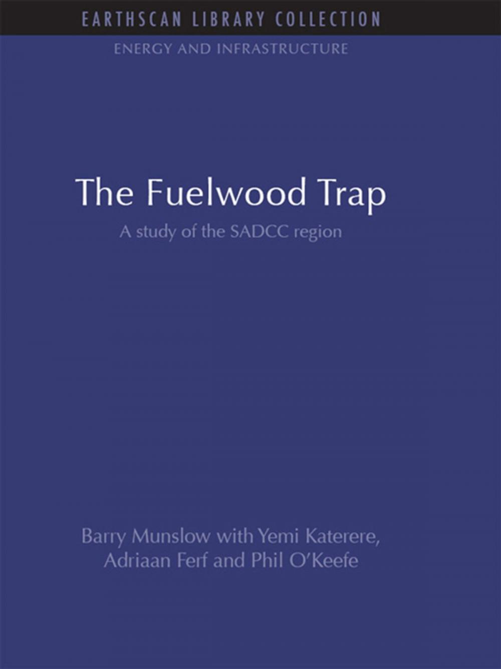 Big bigCover of The Fuelwood Trap