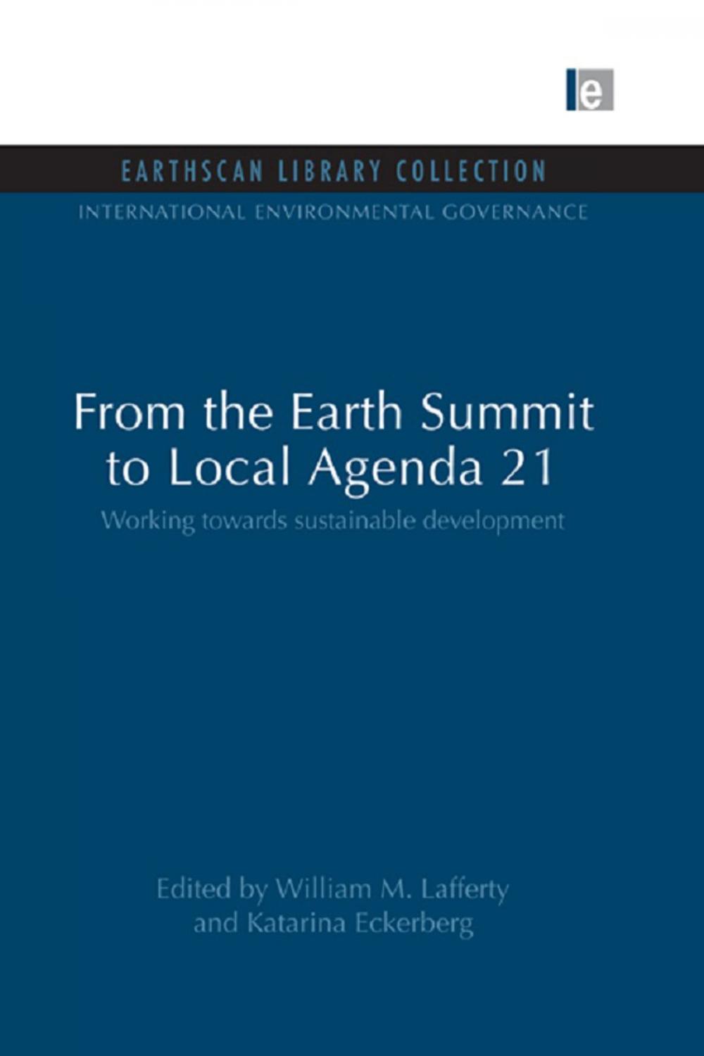 Big bigCover of From the Earth Summit to Local Agenda 21