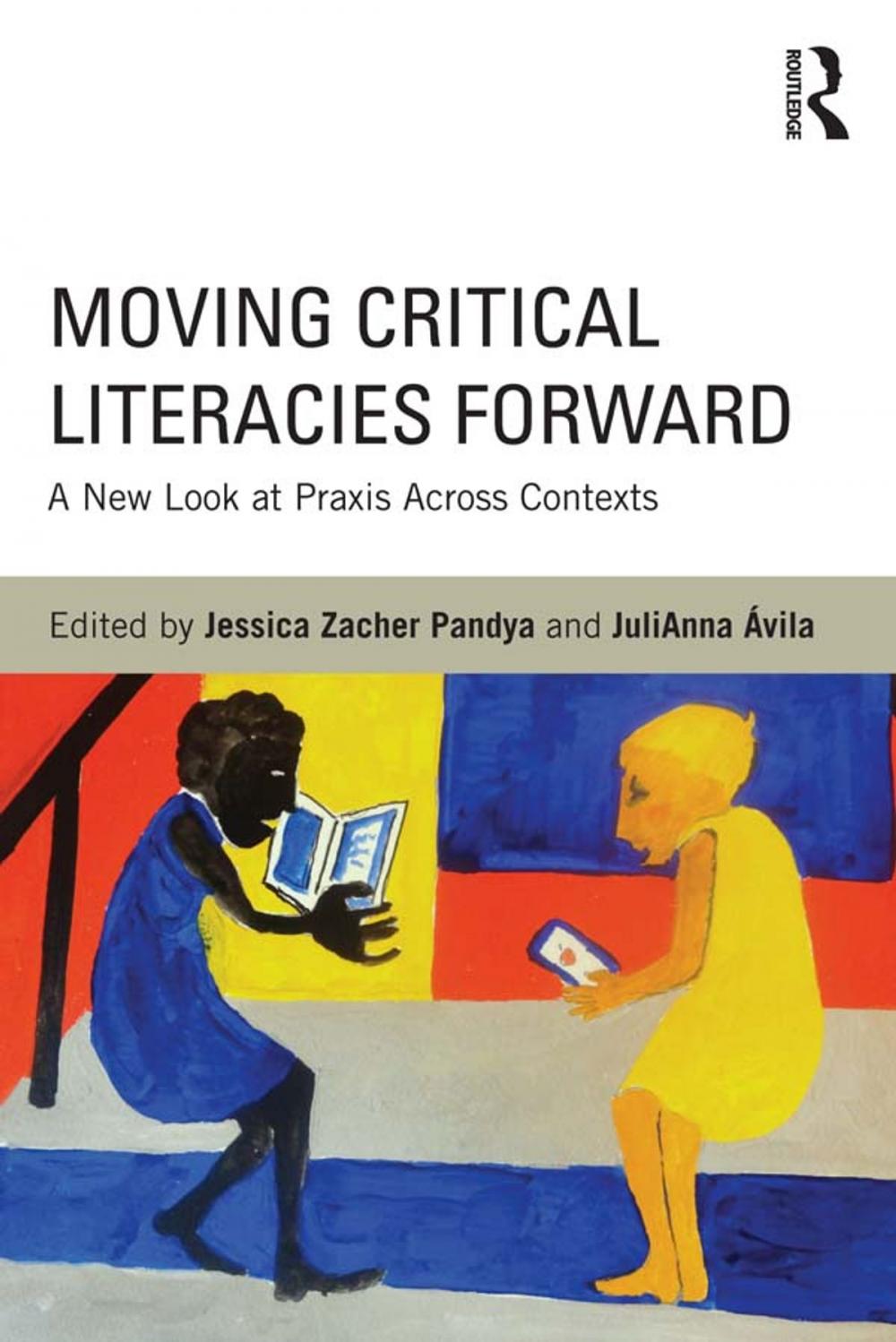 Big bigCover of Moving Critical Literacies Forward