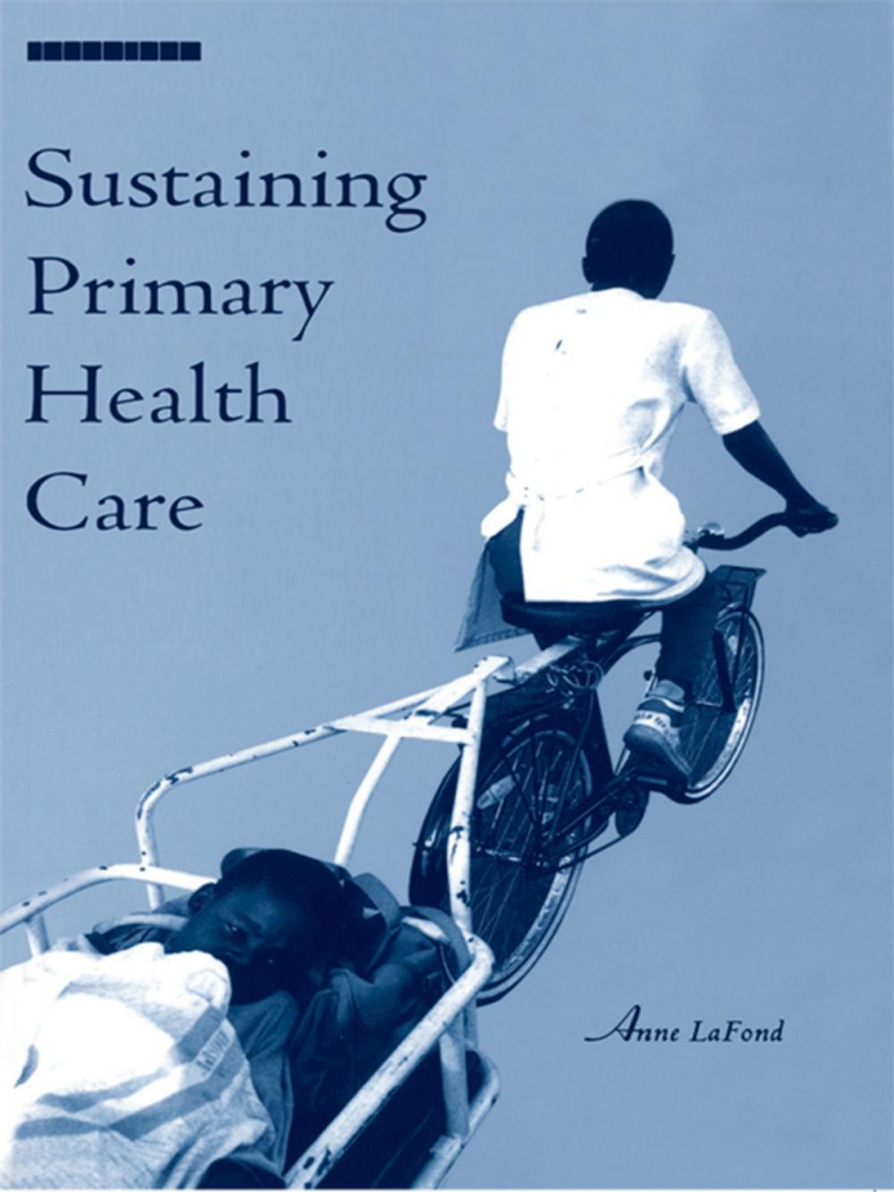 Big bigCover of Sustaining Primary Health Care