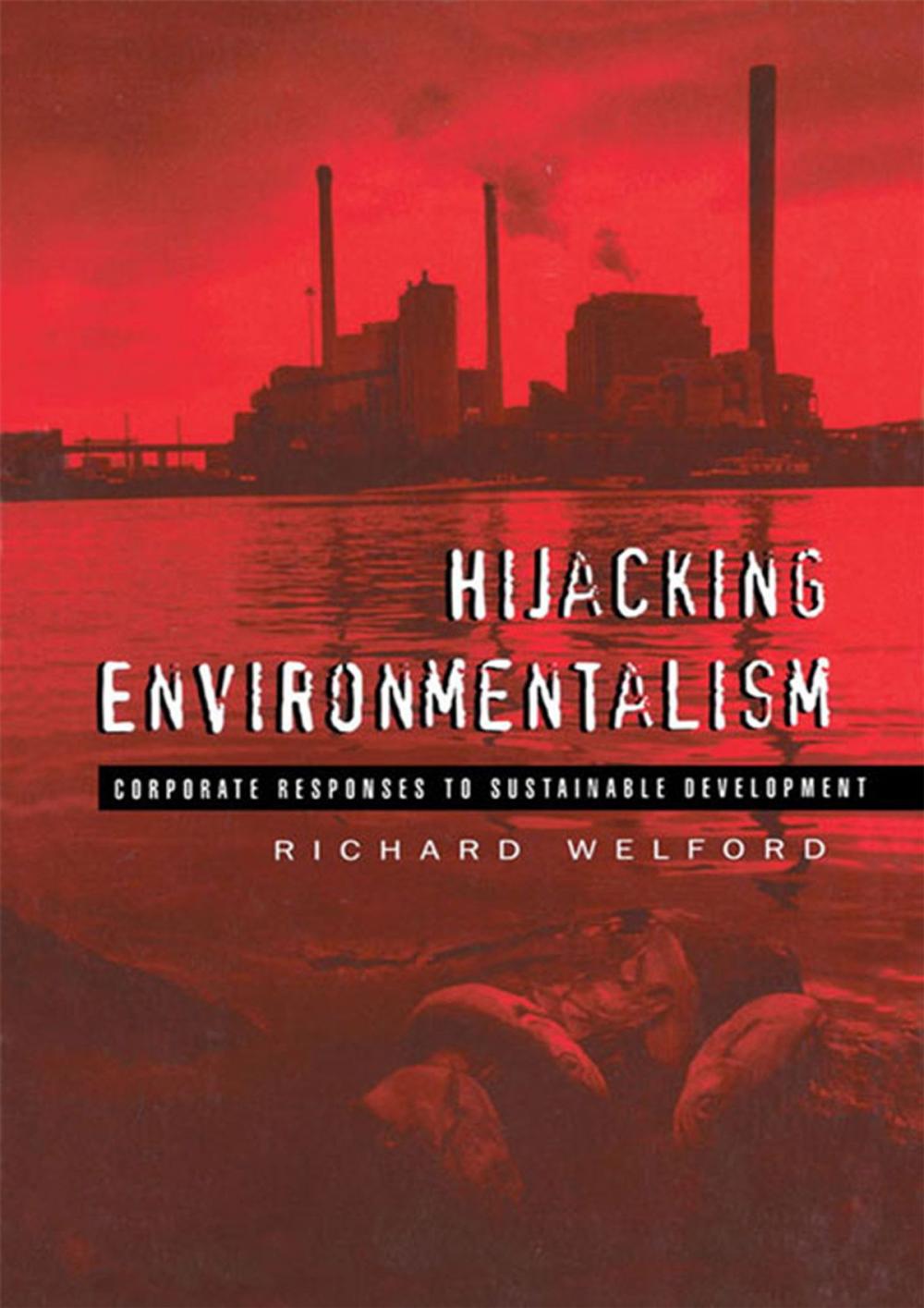 Big bigCover of Hijacking Environmentalism