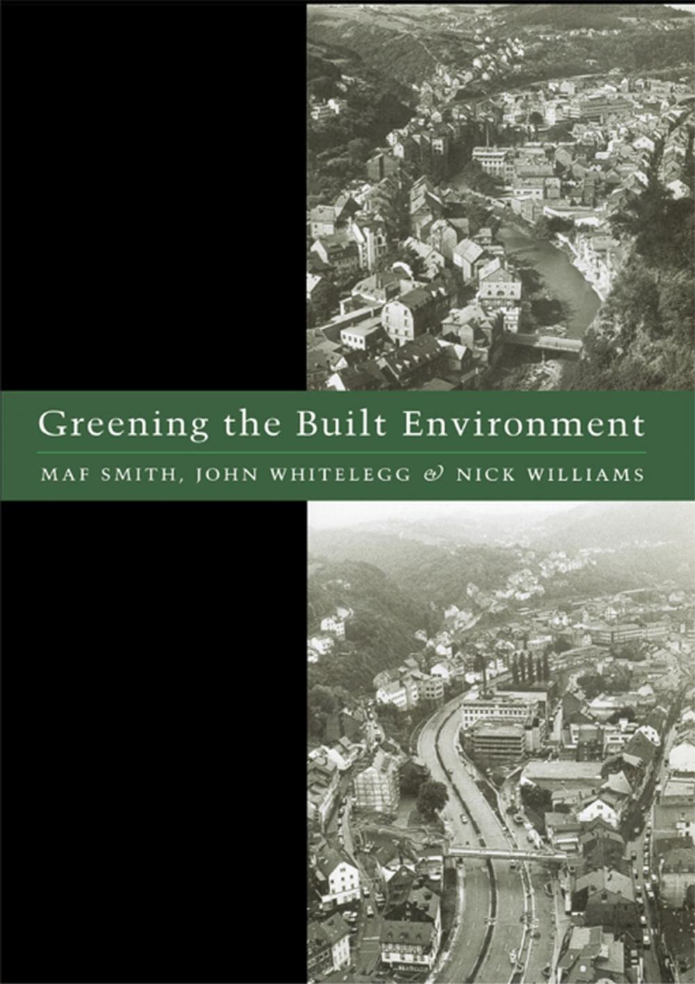 Big bigCover of Greening the Built Environment