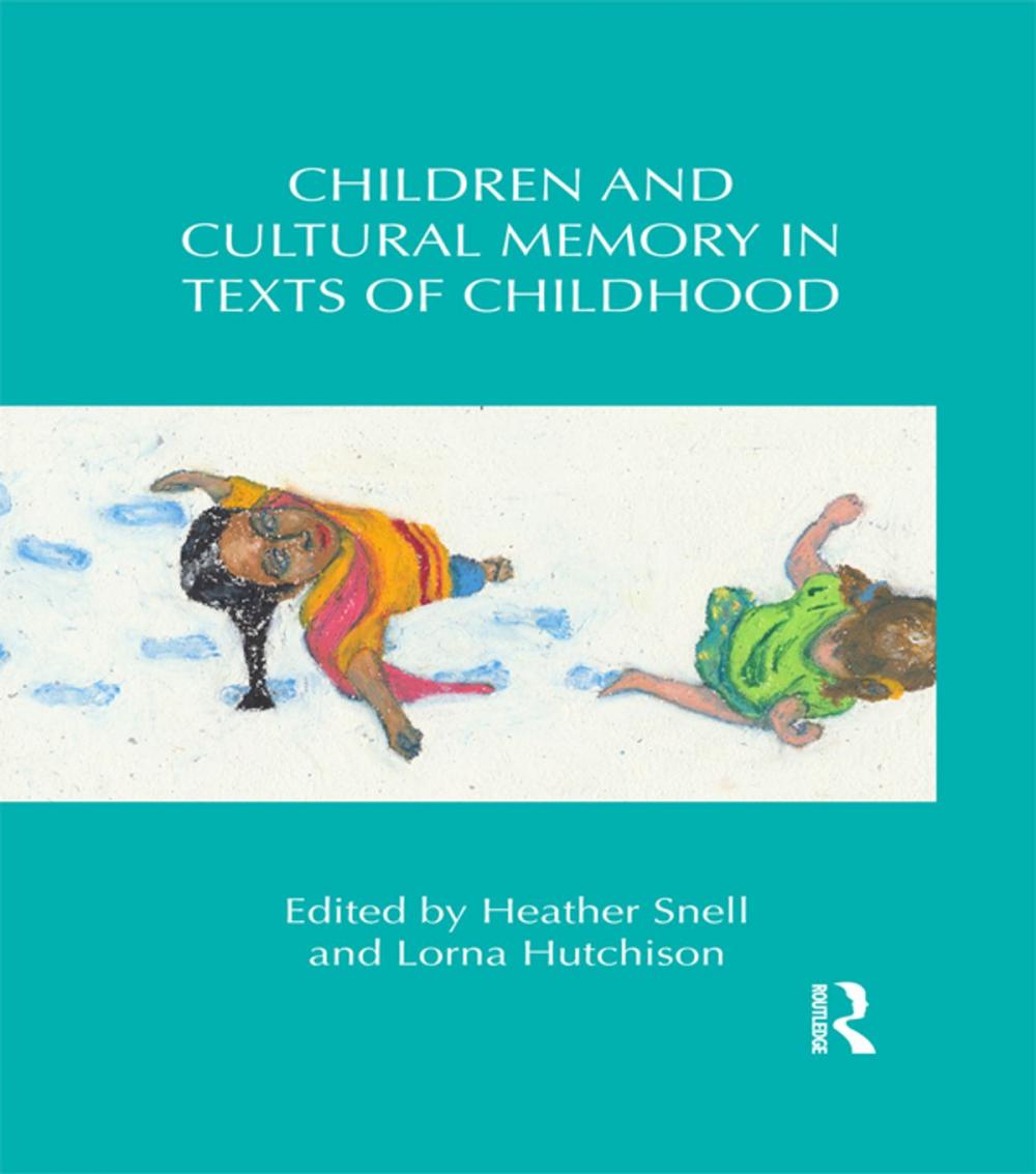 Big bigCover of Children and Cultural Memory in Texts of Childhood