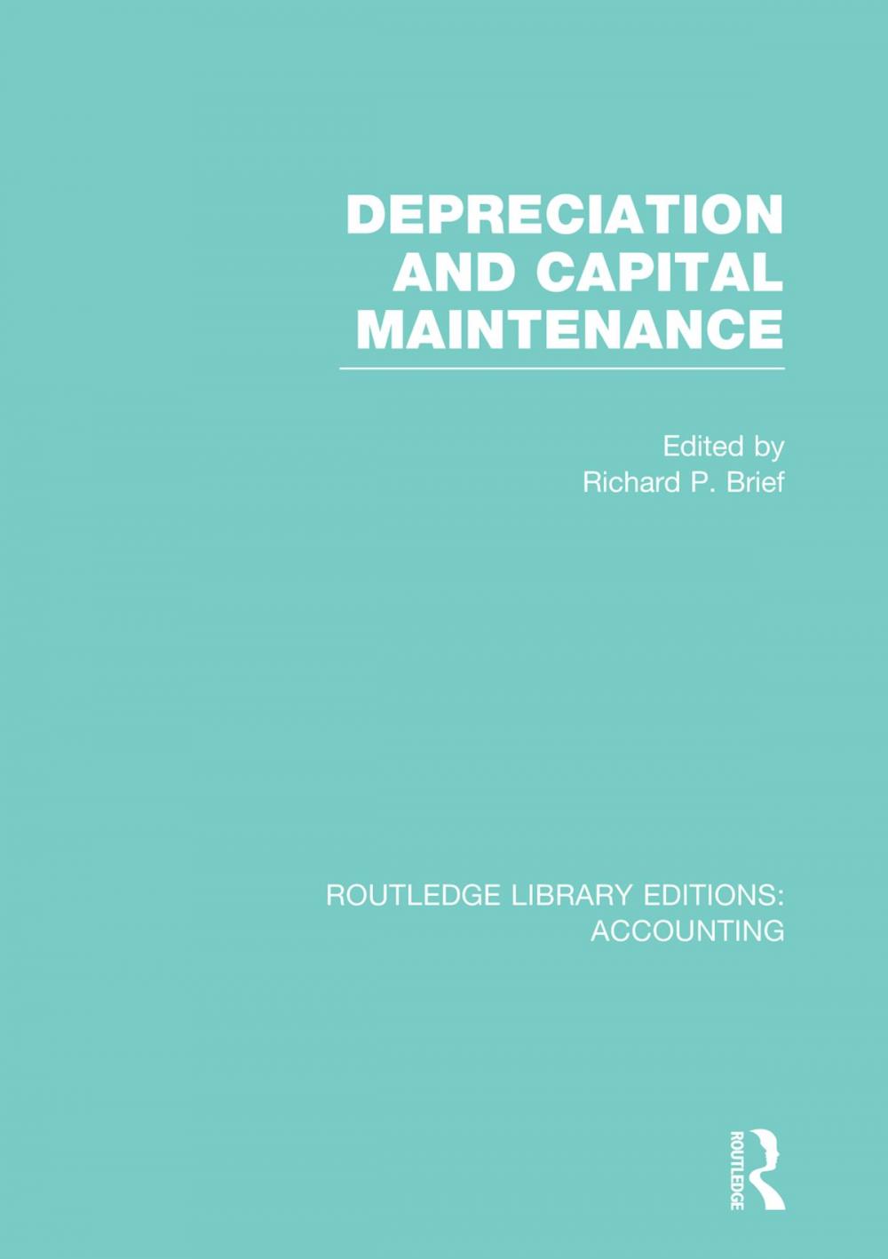 Big bigCover of Depreciation and Capital Maintenance (RLE Accounting)