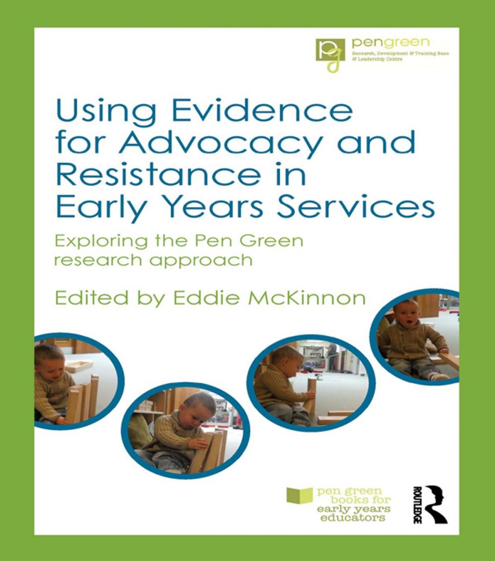 Big bigCover of Using Evidence for Advocacy and Resistance in Early Years Services