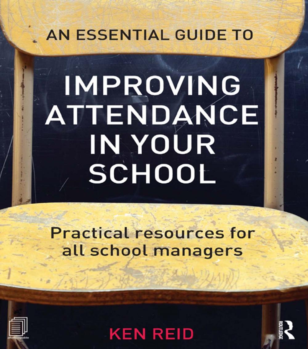 Big bigCover of An Essential Guide to Improving Attendance in your School