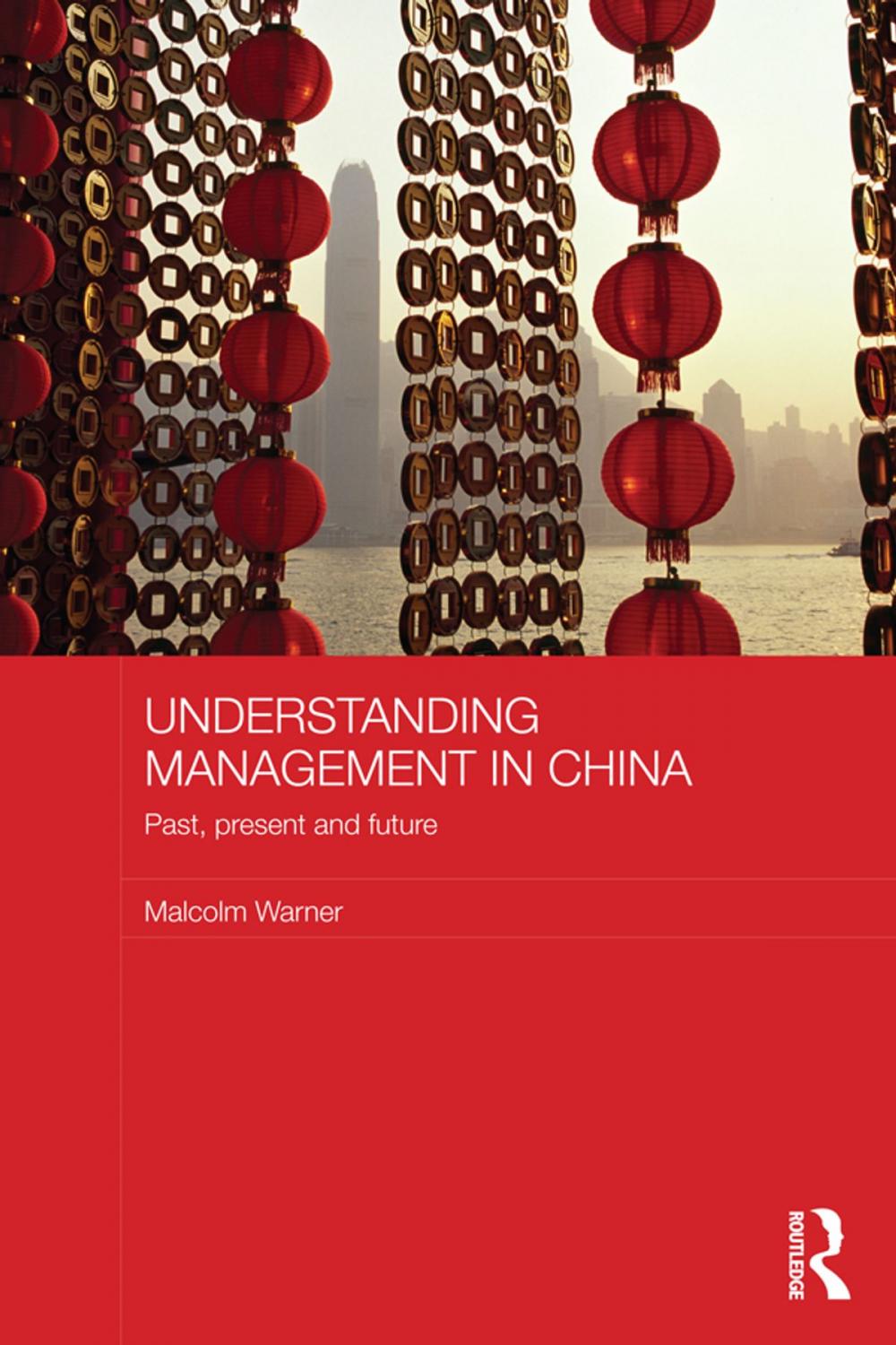 Big bigCover of Understanding Management in China