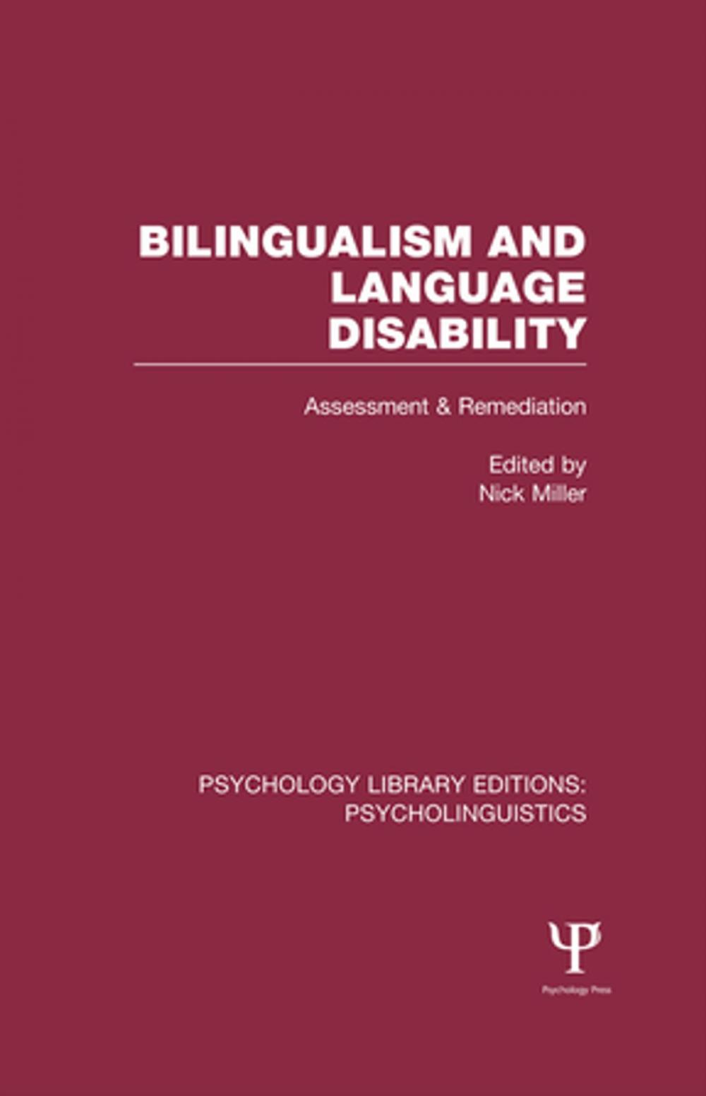 Big bigCover of Bilingualism and Language Disability (PLE: Psycholinguistics)