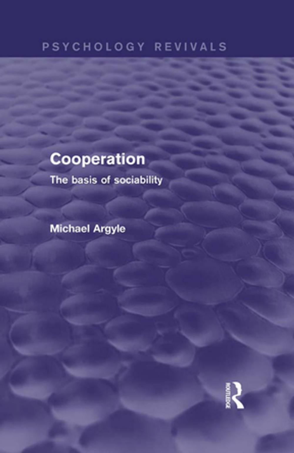 Big bigCover of Cooperation (Psychology Revivals)