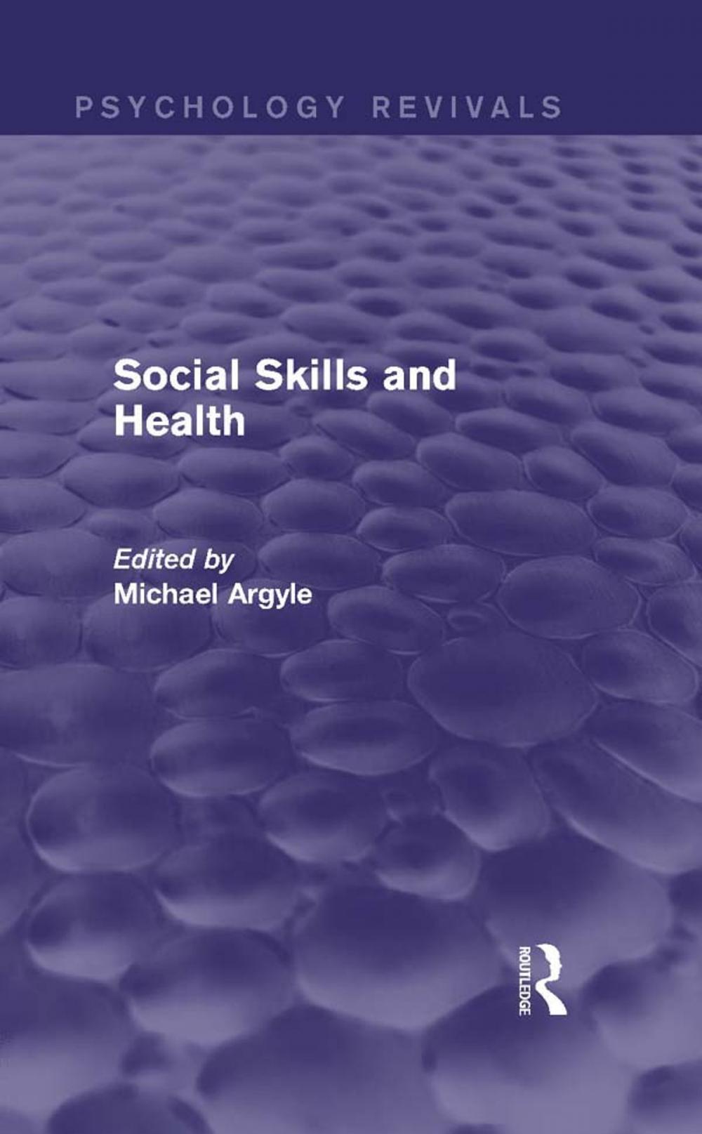 Big bigCover of Social Skills and Health (Psychology Revivals)