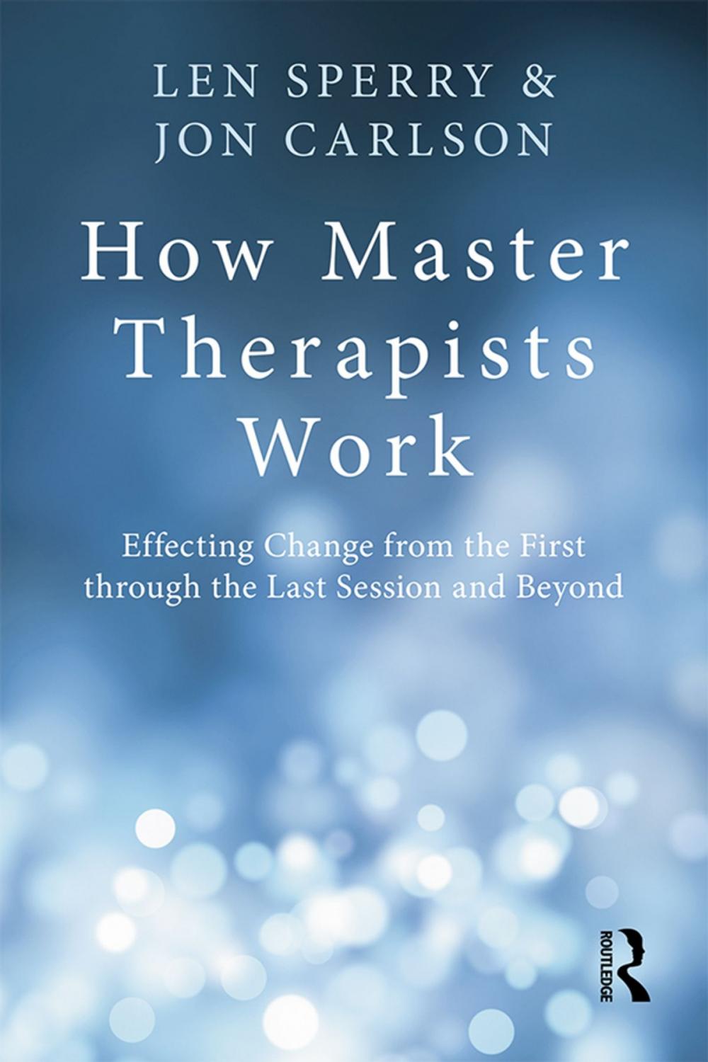 Big bigCover of How Master Therapists Work