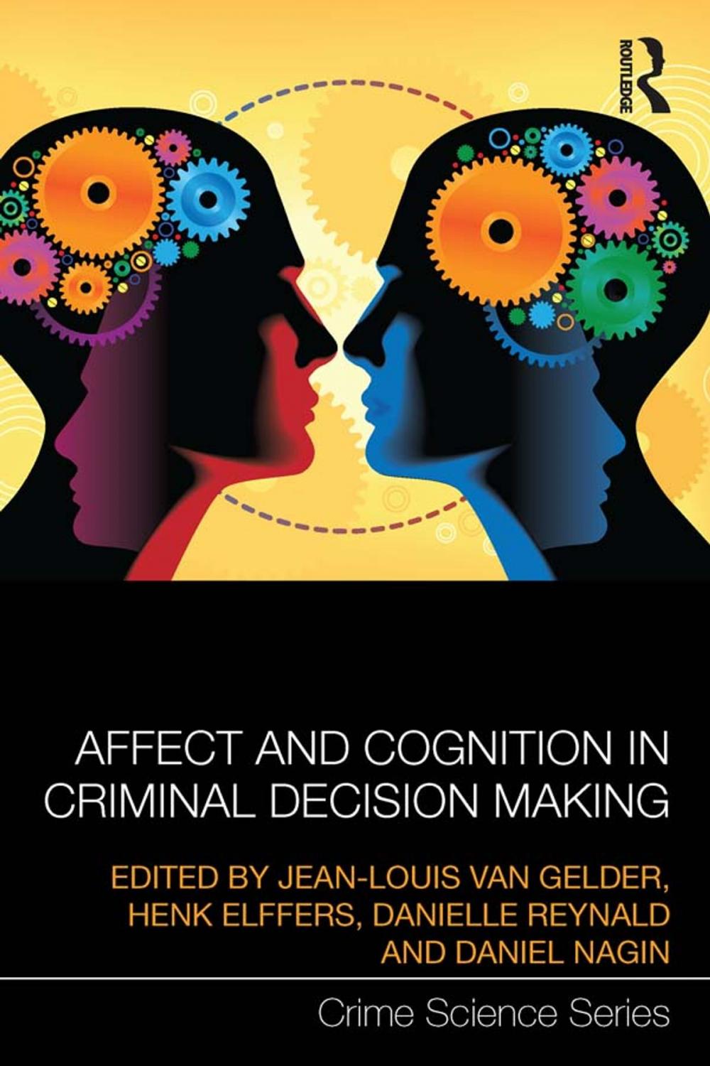 Big bigCover of Affect and Cognition in Criminal Decision Making