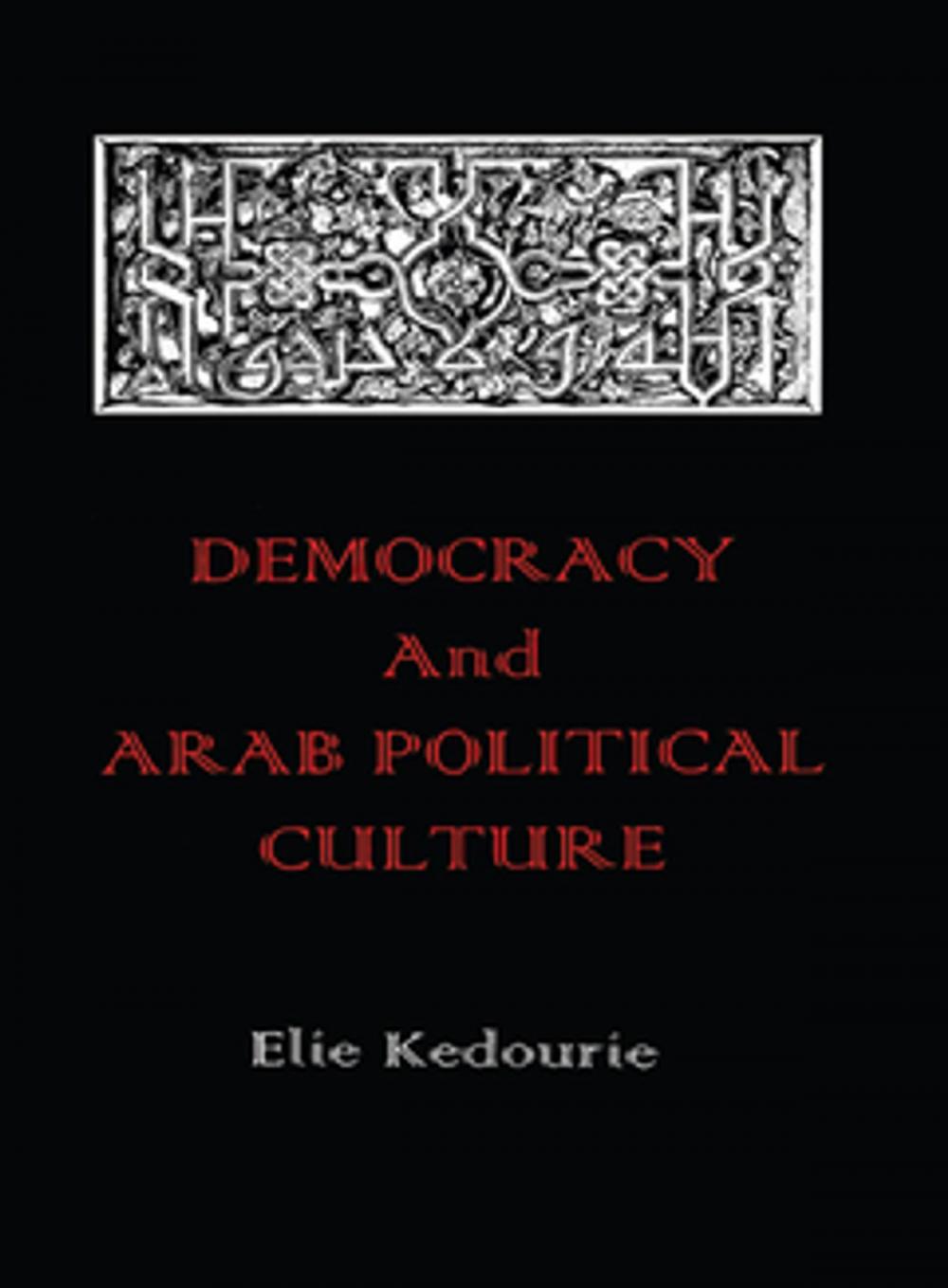 Big bigCover of Democracy and Arab Political Culture