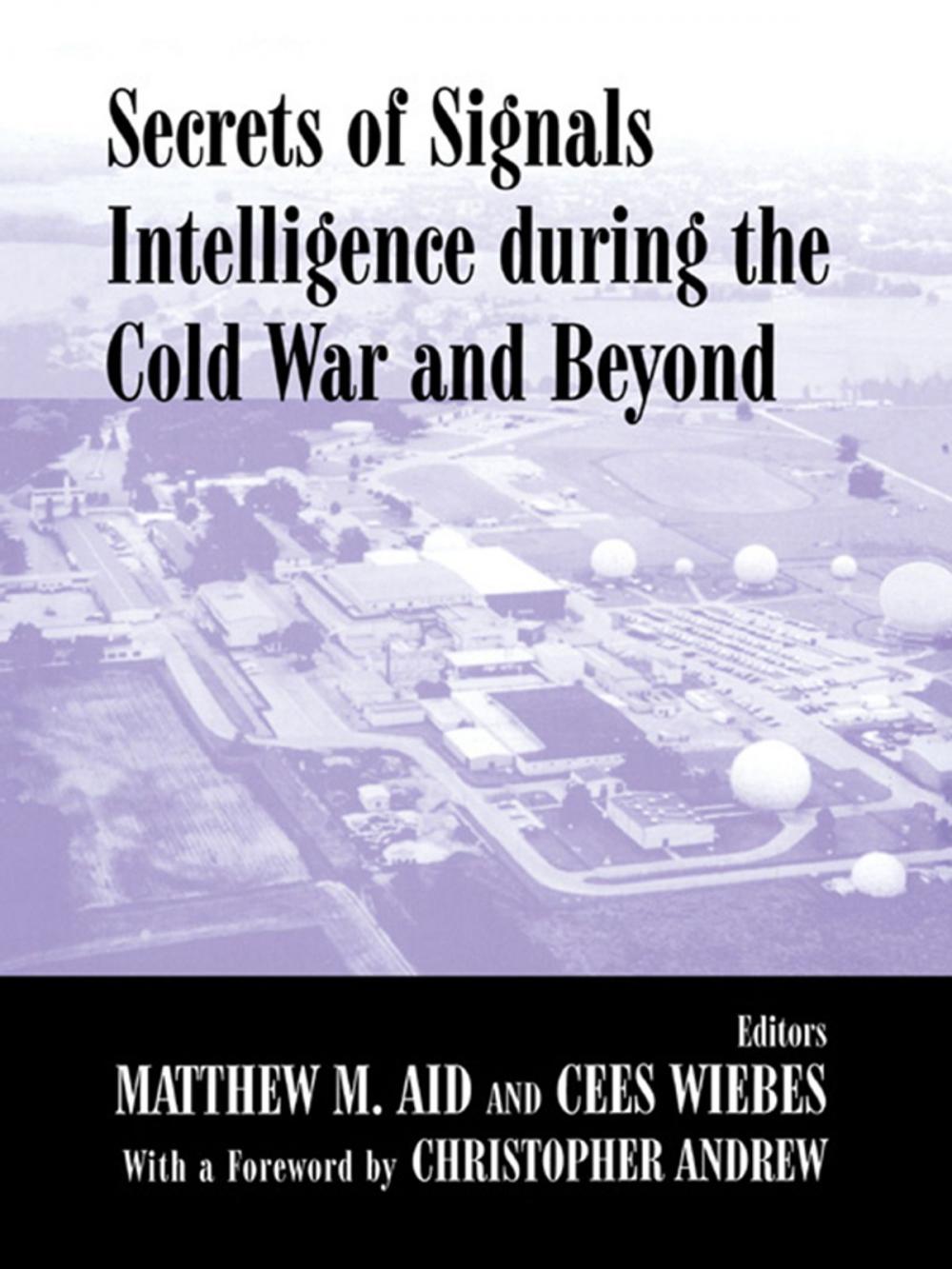 Big bigCover of Secrets of Signals Intelligence During the Cold War