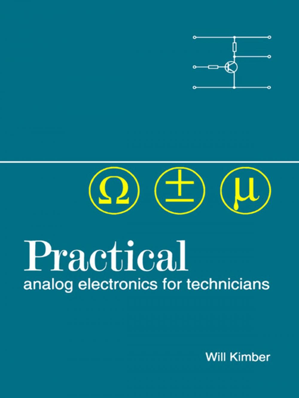 Big bigCover of Practical Analog Electronics for Technicians