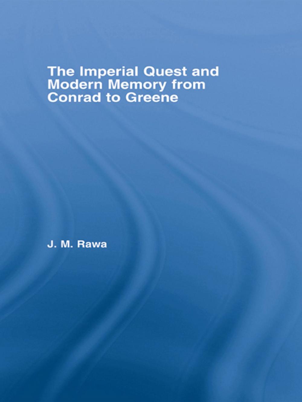 Big bigCover of The Imperial Quest and Modern Memory from Conrad to Greene