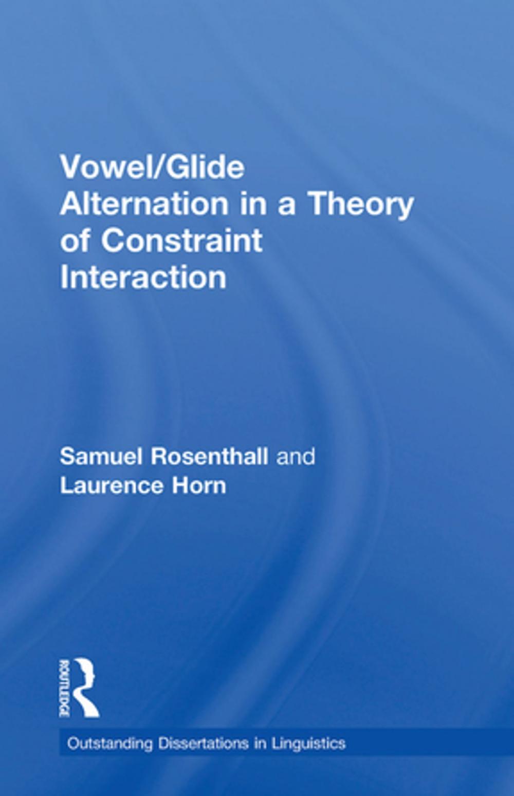 Big bigCover of Vowel/Glide Alternation in a Theory of Constraint Interaction