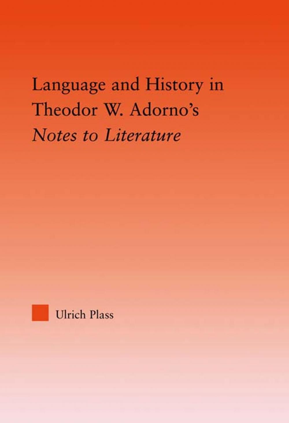 Big bigCover of Language and History in Adorno's Notes to Literature