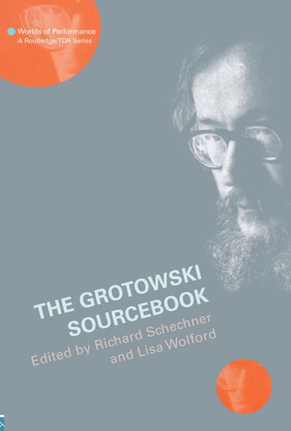 Big bigCover of The Grotowski Sourcebook