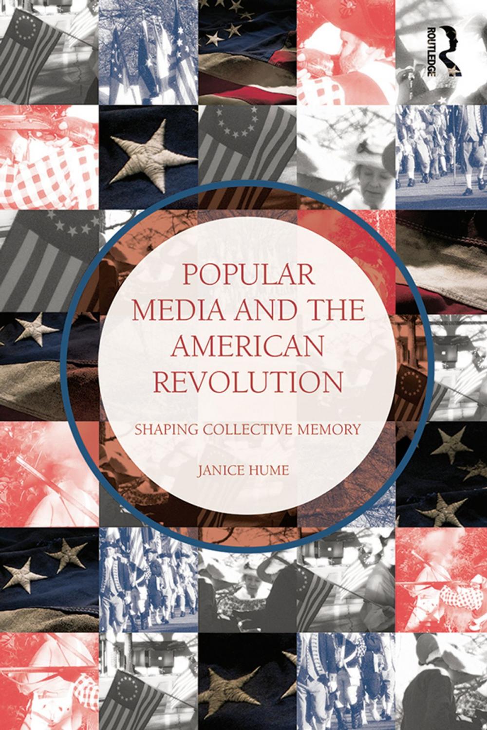 Big bigCover of Popular Media and the American Revolution