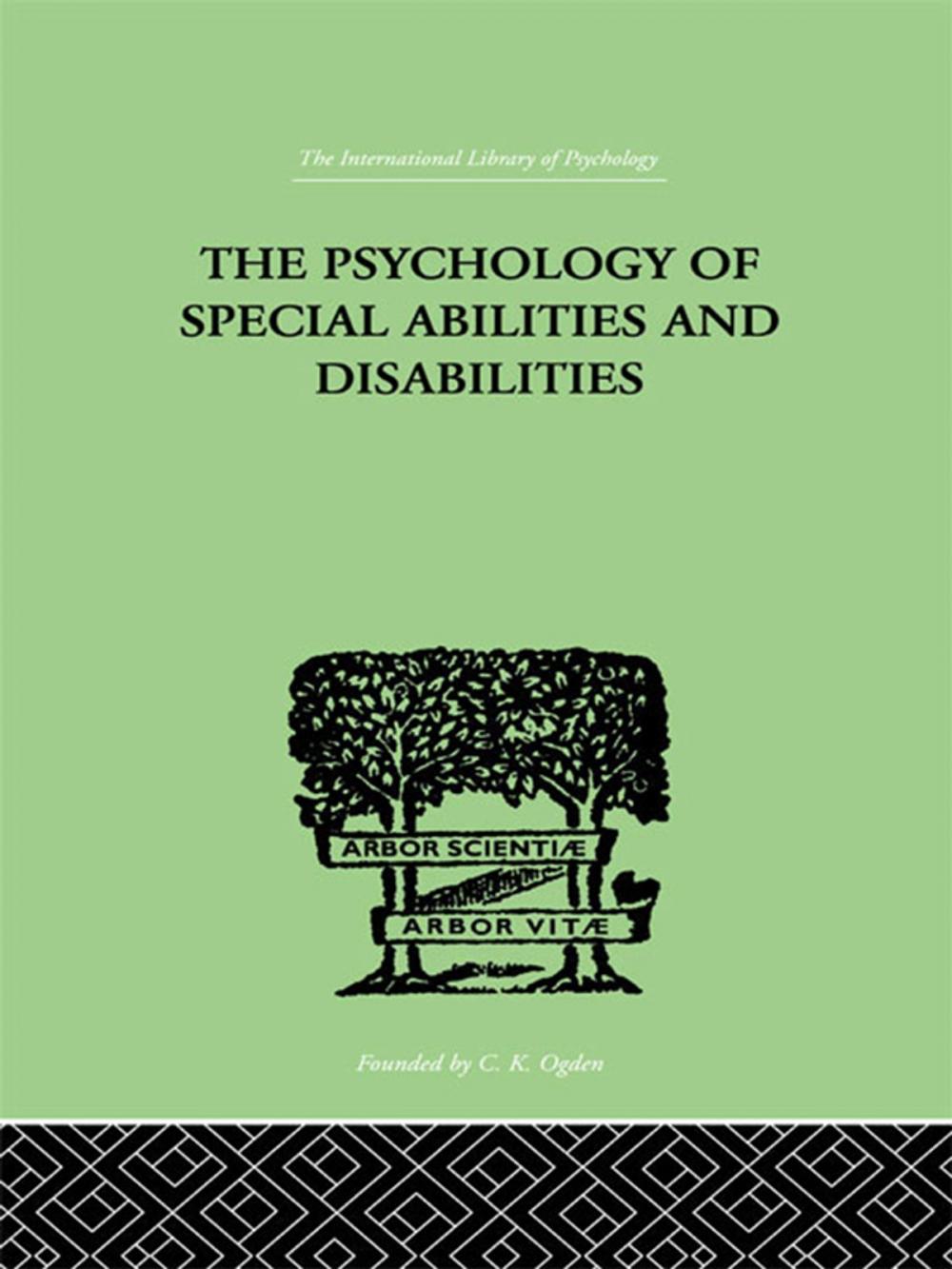 Big bigCover of The Psychology Of Special Abilities And Disabilities