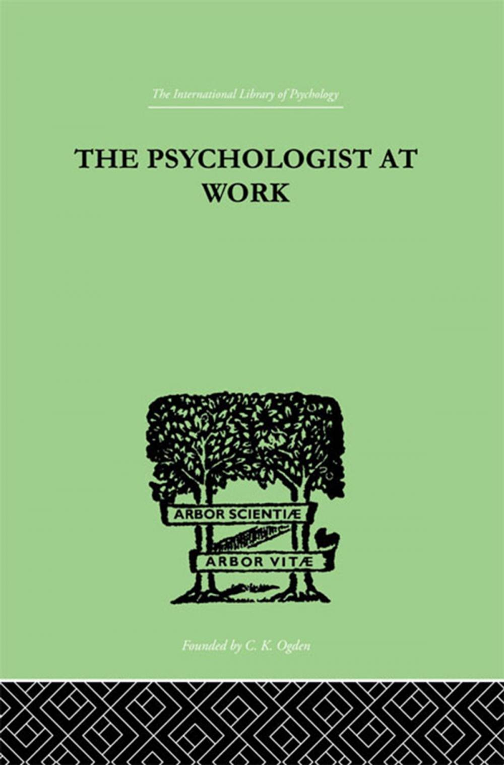 Big bigCover of The Psychologist At Work