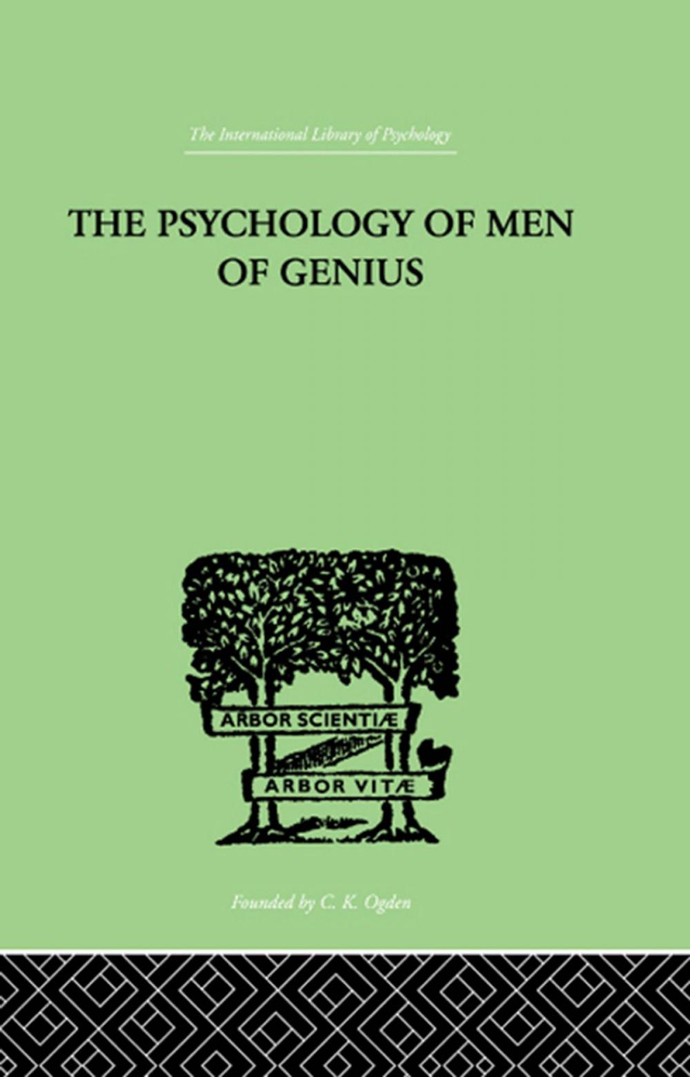 Big bigCover of The Psychology Of Men Of Genius