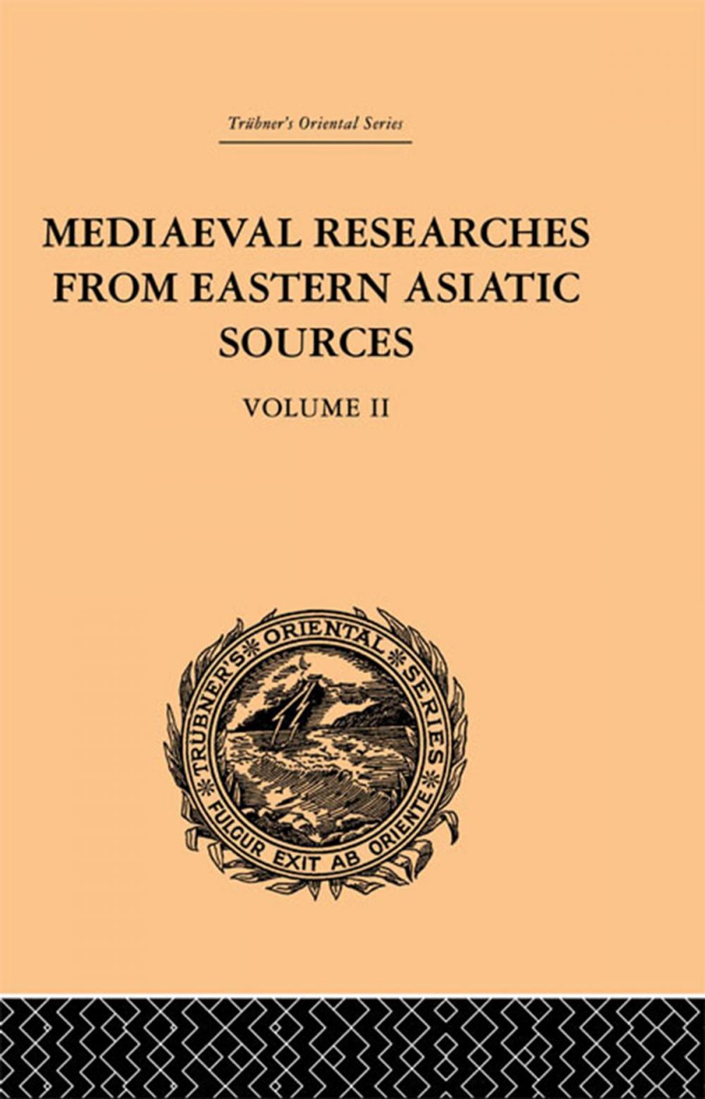 Big bigCover of Mediaeval Researches from Eastern Asiatic Sources