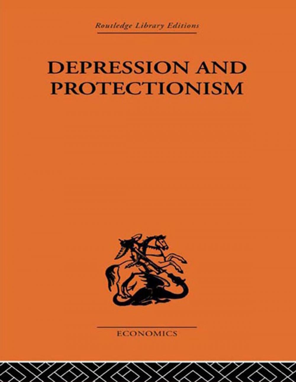 Big bigCover of Depression &amp; Protectionism