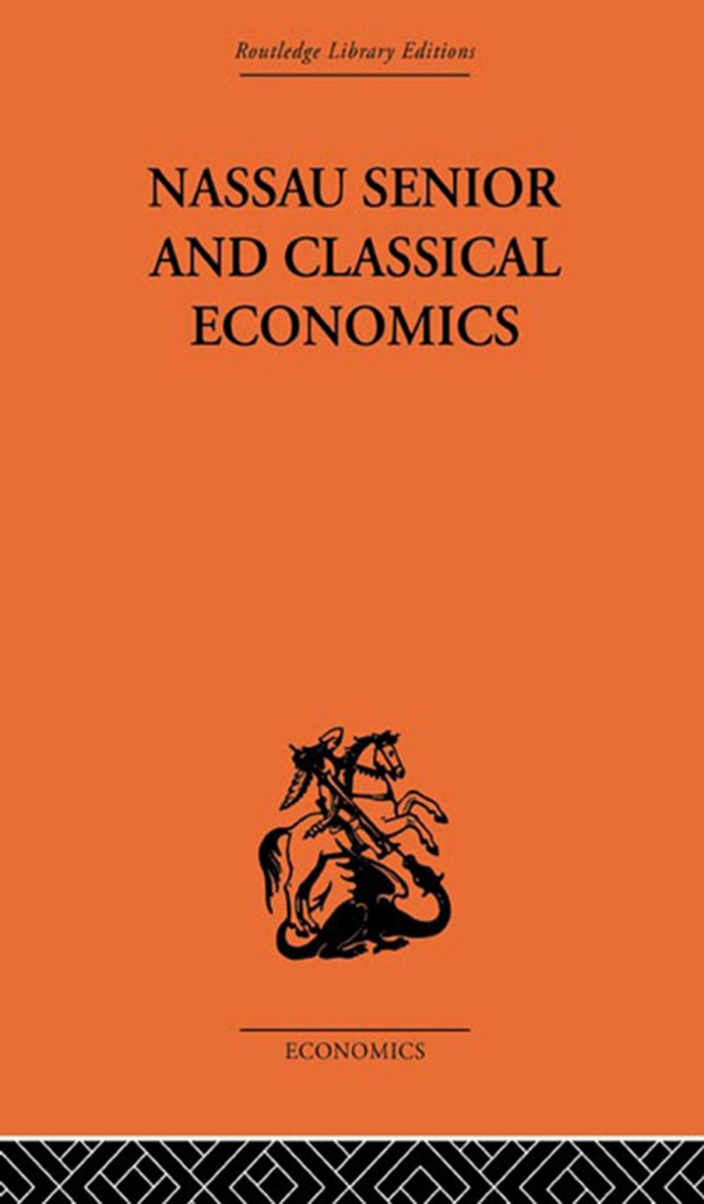 Big bigCover of Nassau Senior and Classical Economics