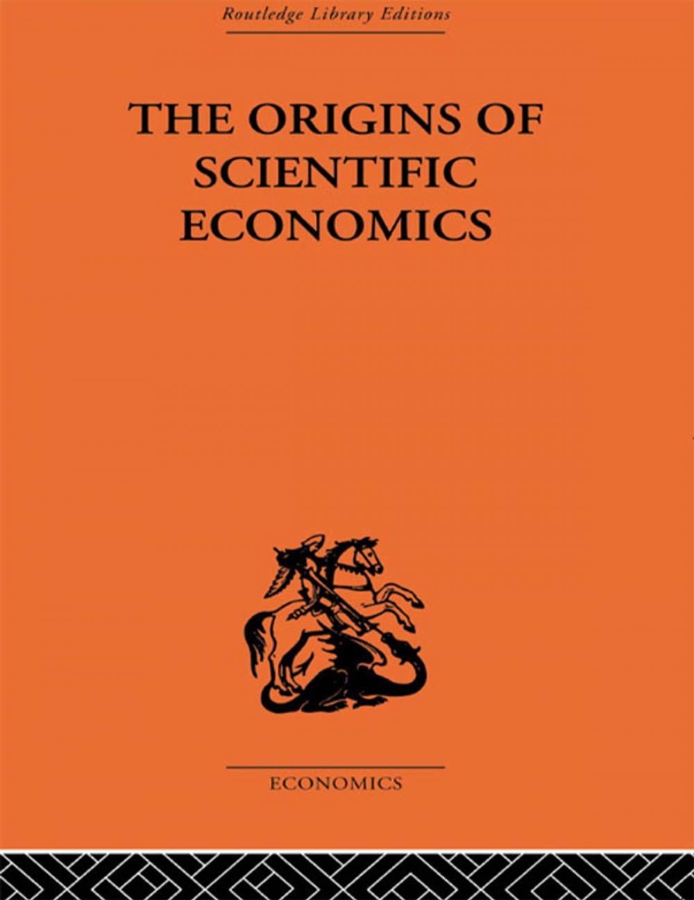 Big bigCover of The Origins of Scientific Economics