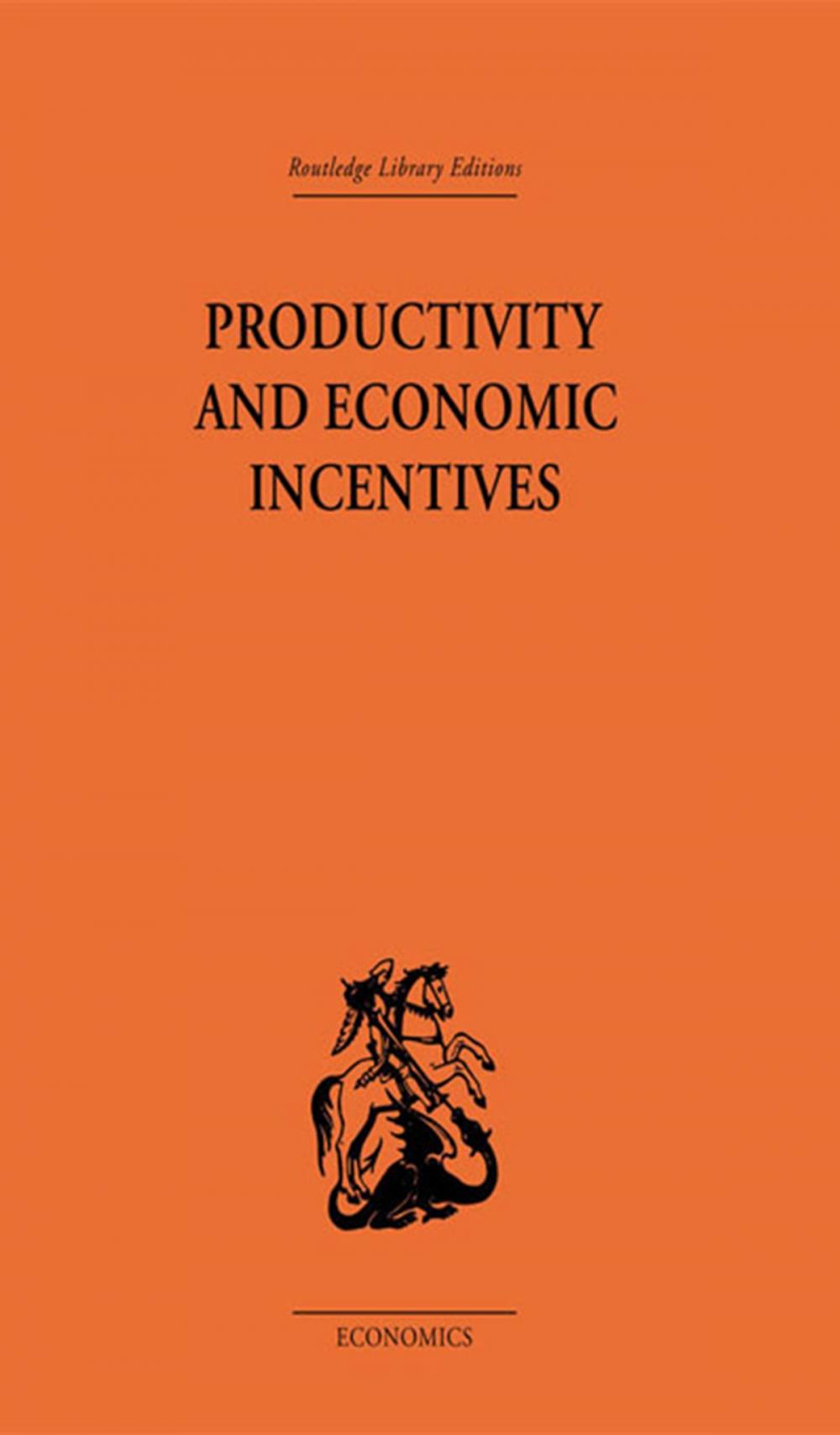 Big bigCover of Productivity and Economic Incentives